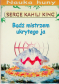 Bądź mistrzem ukrytego ja