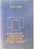 Romantyzm Rewolucja Marksizm
