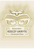 Rzeczy ukryte Odkrywanie duchowości Pisma