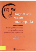 Dogmatyzm rozum emancypacja