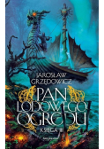 Pan lodowego ogrodu Tom 3
