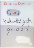 Czas kukułczych gniazd
