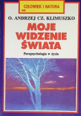 Moje widzenie świata