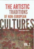 The artistic traditions of non-european cultures Vol.2
