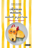 Mniam, mniam, maluch je już sam