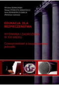Edukacja dla bezpieczeństwa wyzwania i zagrożenia w XXI wieku