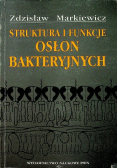 Struktura i funkcje osłon bakteryjnych