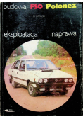 Budowa eksploatacja naprawa FSO Polonez