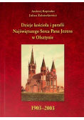 Dzieje kościoła i parafii Najświętszego Serca Pana Jezusa w Olsztynie