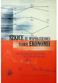 Szkice we współczesnej teorii ekonomii