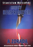 Między kompromisem a zdradą