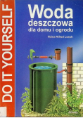 Woda deszczowa dla domu i ogrodu