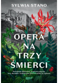 Opera na trzy śmierci