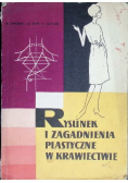 Rysunek i zagadnienia plastyczne w krawiectwie
