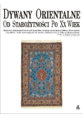 Dywany orientalna od starożytności po XX wiek