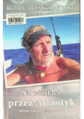 Na wiosłach przez Atlantyk Ocean Niespokojny Tom 2