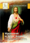 Wpatrzeni w serce Jezusowe