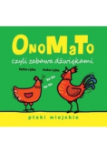 OnoMaTo czyli zabawa dźwiękami Ptaki wiejskie