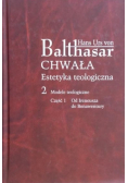 Chwała Estetyka teologiczna Tom 2 Część 1