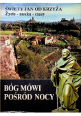 Święty Jan od krzyża Życie- nauka- czasy