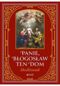 Panie, błogosław ten dom. Modlitewnik