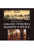 Gmachy i wnętrza sejmowe w Polosce