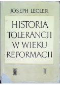 Historia Tolerancji w wieku Reformacji. Tom II