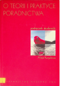 O teorii i praktyce poradnictwa