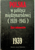 Polska w polityce międzynarodowej 1939 - 1945