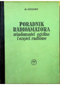 Poradnik radioamatora Wiadomości ogólne i części radiowe