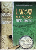Lwów po Polsku Znak jakości