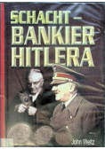 Schacht  Bankier Hitlera
