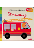 Akademia mądrego dziecka. Strażacy