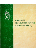 Wybrane standardy opieki pielęgniarskiej