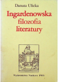 Ingardenowska filozofia literatury