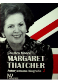 Margaret Thatcher autoryzowana biografia Tom 2