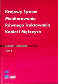 Krajowy System Monitorowania równego Traktowania Tom I