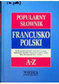 Popularny słownik francusko - polski A - Z
