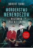 Morderstwa Menendezów. Historia Lyle’a i Erika