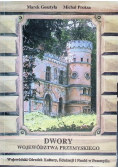 Dwory województwa przemyskiego