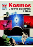 Kosmos U granic przestrzeni i czasu