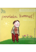 Powiedz komuś