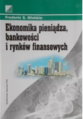 Ekonomika pieniądza, bankowości i rynków finansowych