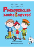 Przedszkolak kocha czytać. Elementarz