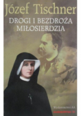 Drogi i bezdroża miłosierdzia