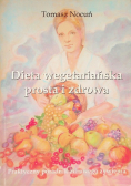 Dieta wegetariańska prosta i zdrowa