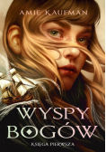 Wyspy Bogów. Tom 1