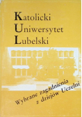 Katolicki Uniwersytet Lubelski Wybrane zagadnienia z dziejów Uczelni