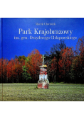 Park Krajobrazowy im gen Dezyderego Chłapowskiego