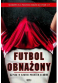 Futbol obnażony